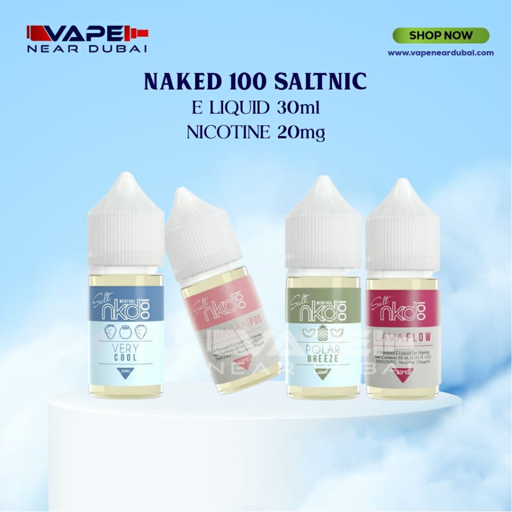 Naked 100 SaltNic 30mL E Juice In Dubai Vape Near Dubai